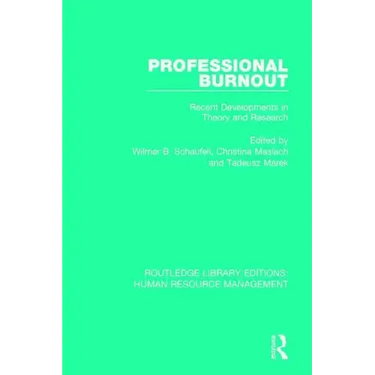 Professional Burnout: Recent Developments in Theory and Research