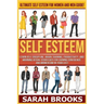 Self Esteem: Ultimate Self Esteem For Women And Men Guide! Learn Self Discipline, Brain Training, Productivity, And Morning Ritual