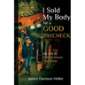 I Sold My Body For A Good Paycheck: My Life As A Black Female Coal Miner