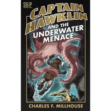 Captain Hawklin and the Underwater Menace