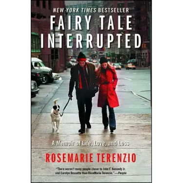 Fairy Tale Interrupted: A Memoir of Life, Love, and Loss