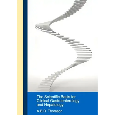 Scientific Basis for Clinical Practice in Gastroenterology and Hepatology