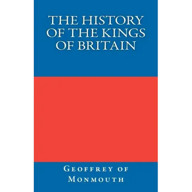The History of the Kings of Britain