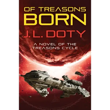 Of Treasons Born