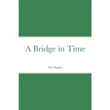 A Bridge in Time