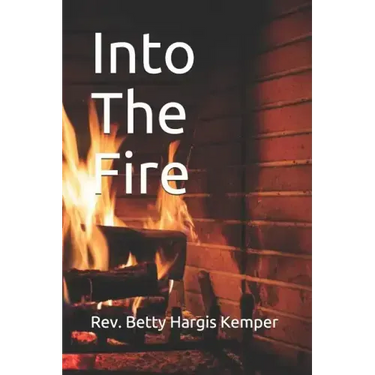 Into The Fire