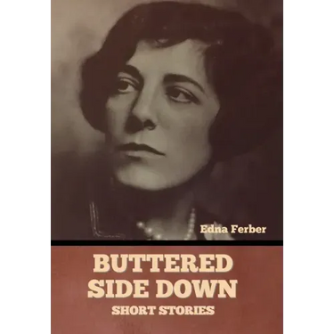 Buttered Side Down - Short Stories