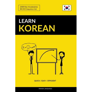 Learn Korean - Quick / Easy / Efficient: 2000 Key Vocabularies