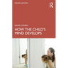 How the Child's Mind Develops