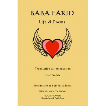 Baba Farid: Life & Poems