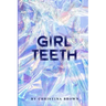 Girl Teeth
