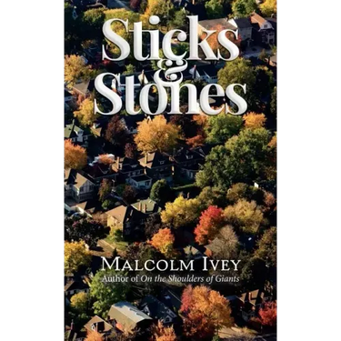 Sticks & Stones