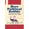 More Political Babble: The Dumbest Things Politicians Ever Said