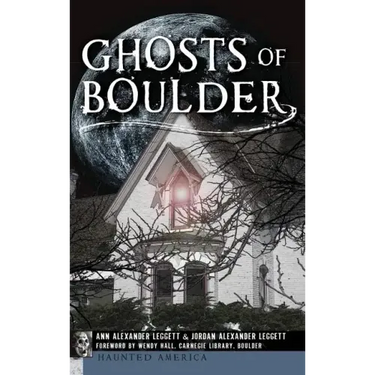 Ghosts of Boulder