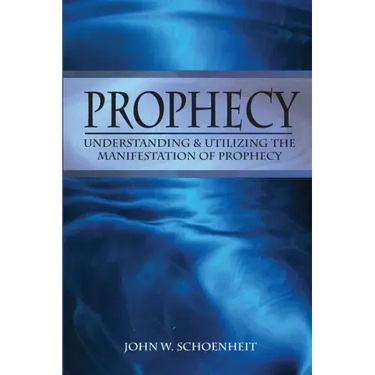 Prophecy: Understanding & Utilizing The Manifestation of Prophecy