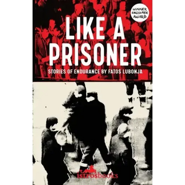 Like a Prisoner: Stories of Endurance