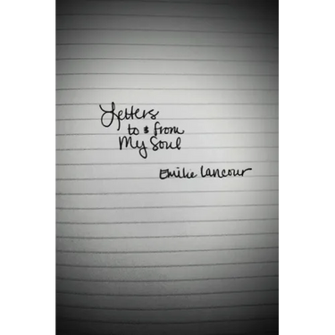 Letters to & from My Soul