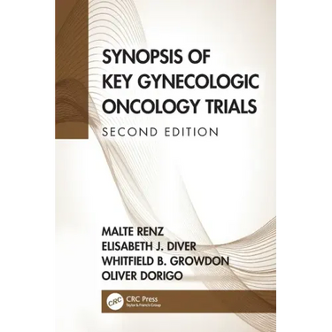 Synopsis of Key Gynecologic Oncology Trials