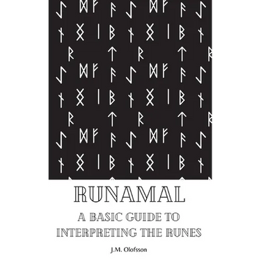 Runamal: A Basic Guide to Interpreting the Runes