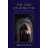 The Star of Morcyth: Book Five of the Morcyth Saga