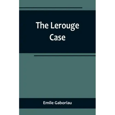 The Lerouge Case