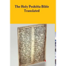 The Peshitta Holy Bible Translated