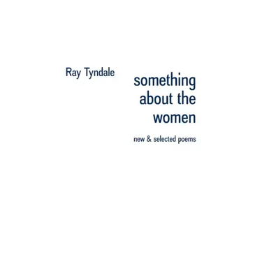 something about the women: new & selected poems