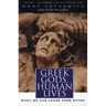 Greek Gods, Human Lives: What We Can Learn from Myths