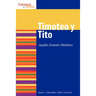 Timoteo Y Tito (1 & 2) Timothy and Titus)