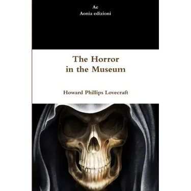 The Horror in the Museum
