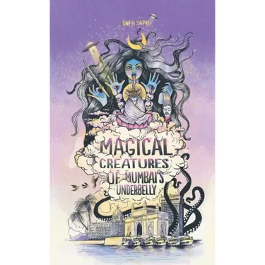 Magical Creatures of Mumbai's Underbelly: Urban Fantasy Shorts