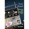Sonic Bonds: A Journey Into Wondrous Radio