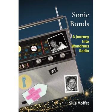 Sonic Bonds: A Journey Into Wondrous Radio