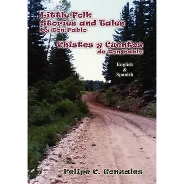 Little Folk Stories and Tales by Don Pablo (English/Spanish)