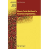 Monte Carlo Methods in Financial Engineering