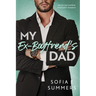 My Ex-Boyfriend's Dad: An Age Gap, Pregnancy Romance