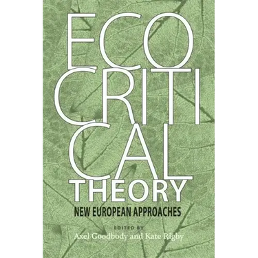 Ecocritical Theory: New European Approaches