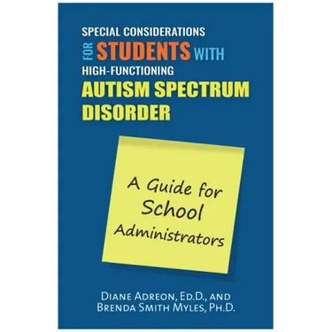 Special Considerations for Students with Autism: A Guide for School Administrators