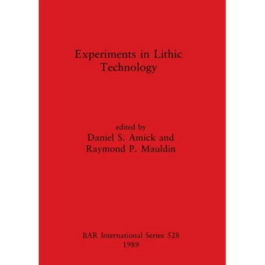 Experiments in Lithic Technology