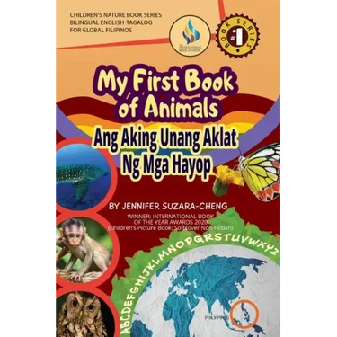 My First Book of Animals; Ang Aking Unang Aklat ng mga Hayop