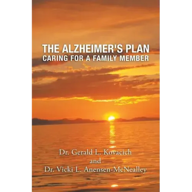The Alzheimer's Plan: Caring for a Family Member