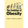 The Evolution of Obesity