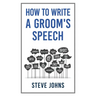 How to Write a Groom's Speech