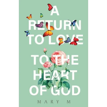 A Return to Love