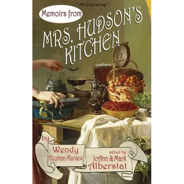 Memoirs from Mrs. Hudson's Kitchen