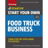 Start Your Own Food Truck Business