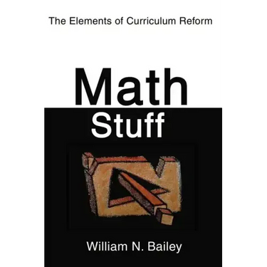 Math Stuff: The Elements of Curriculum Reform