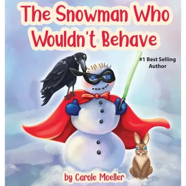 The Snowman Who Wouldn't Behave