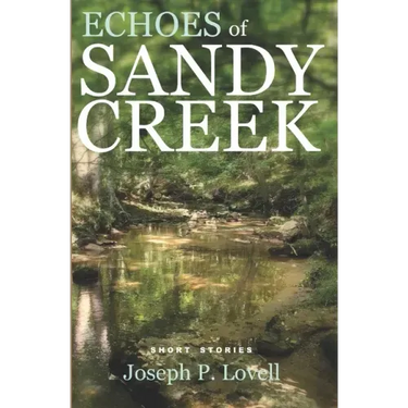 Echoes of Sandy Creek: Short Stories