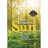 Here Comes the Sun